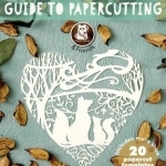 Paper Panda&#039;s Guide to Papercutting