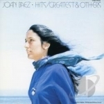 Hits: Greatest &amp; Others by Joan Baez