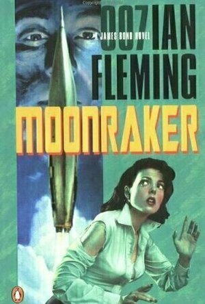 Moonraker (James Bond, #3)