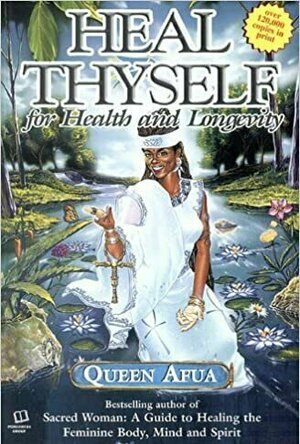 Heal Thyself: For Health and Longevity