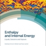 Enthalpy and Internal Energy: Liquids, Solutions and Vapours