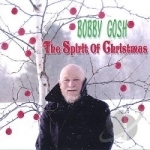 Spirit Of Christmas by Bobby Gosh
