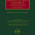 Berlingieri on Arrest of Ships: A Commentary on the 1999 Arrest Convention: Volume II