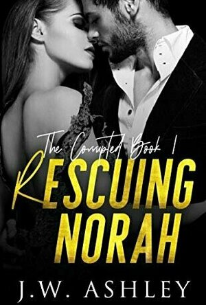 Rescuing Norah (Corrupted #1)