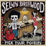 Pick Your Poison by Selwyn Birchwood