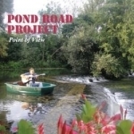 Point of View by Pond Road Project