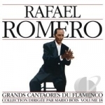 Great Flamenco Singers, Vol. 18 by Rafael Romero