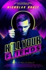 Kill Your Friends (2016)