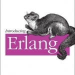 Introducing Erlang