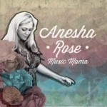 Music Mama by Anesha Rose