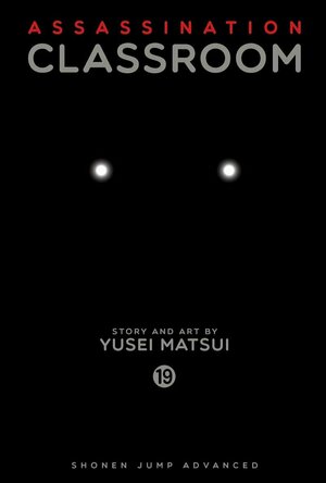 Assassination Classroom Vol. 19