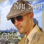 G.M.B.: Grown Man Business by Roy Scott