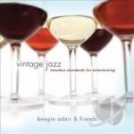 Vintage Jazz: Instrumental Jazz For Entertaining by Beegie Adair / Beegie Adair &amp; Friends