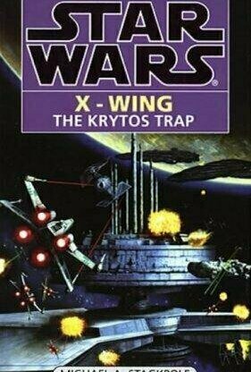 Star Wars X-Wing: The Krytos Trap (X-Wing #3)