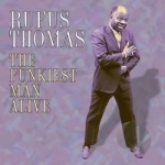 Funkiest Man Alive: The Stax Funk Sessions 1967-1975 by Rufus Thomas