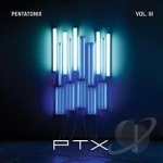 PTX, Vol. 3 by Pentatonix