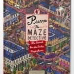 Pierre the Maze Detective: The Search for the Stolen Maze Stone