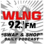 WLNG&#039;s Swap And Shop Daily Podcast