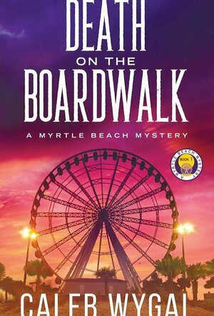 Death on the Boardwalk