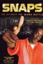Snaps: The Ultimate Yo&#039; Mama Battle (2006)
