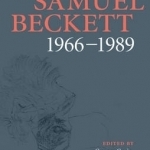The Letters of Samuel Beckett: Volume 4: 1966-1989