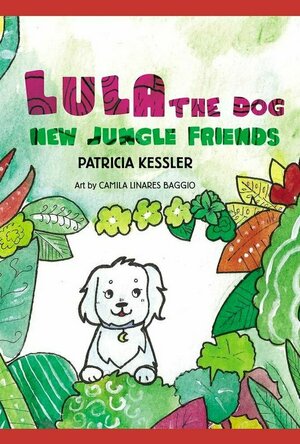 Lula the Dog: New Jungle Friends
