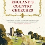 I Never Knew That About England&#039;s Country Churches