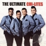 Ultimate Chi-Lites by The Chi-Lites