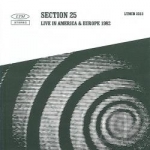 Live in America &amp; Europe 1982 by Section 25
