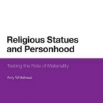 Religious Statues and Personhood: Testing the Role of Materiality