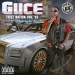 Thizz Nation 25 Guce by Mac Dre
