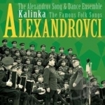 Famous Folk Songs by Alexandrov Song &amp; Dance Ensemble