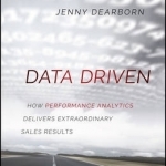 Data Driven: How Performance Analytics Delivers Extraordinary Sales Results