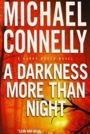 A Darkness More Than Night (Harry Bosch, #7; Terry McCaleb, #2; Harry Bosch Universe, #9)