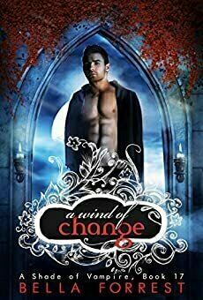 A Wind of Change (A Shade of Vampire, #17)
