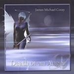 Death of an Angel by James Michael Coray