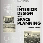 Time-saver Standards for Interior Design and Space Planning