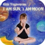 Kids Yogaverse: I AM SUN, I AM MOON