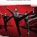 A Place for Us: West Side Story and New York