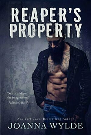 Reaper&#039;s Property (Reapers MC, #1)