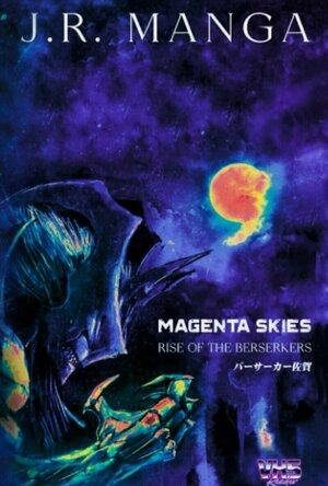 Magenta Skies: Rise Of The Berserkers