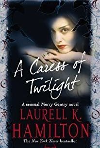 A Caress of Twilight (Merry Gentry, #2)