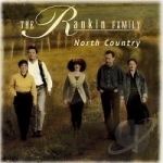 North Country by The Rankin Family
