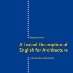 Lexical Description of English for Architecture: A Corpus-Based Approach