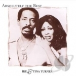 Absolutely the Best by Ike &amp; Tina Turner