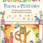 Poems to Perform: A Classic Collection Chosen by the Children&#039;s Laureate