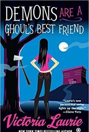 Demons are a Ghoul&#039;s Best Friend (Ghost Hunter Mystery, #2)
