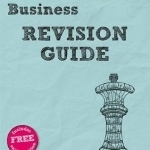 Revise BTEC National Business Revision Guide
