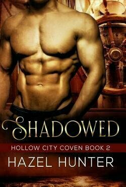 Shadowed (Hollow City Coven #2)