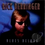 Blues Deluxe by Rick Derringer